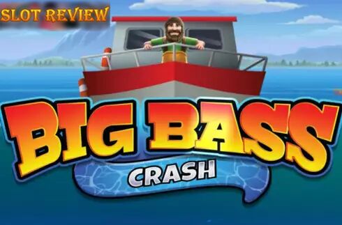 Big Bass Crash slot